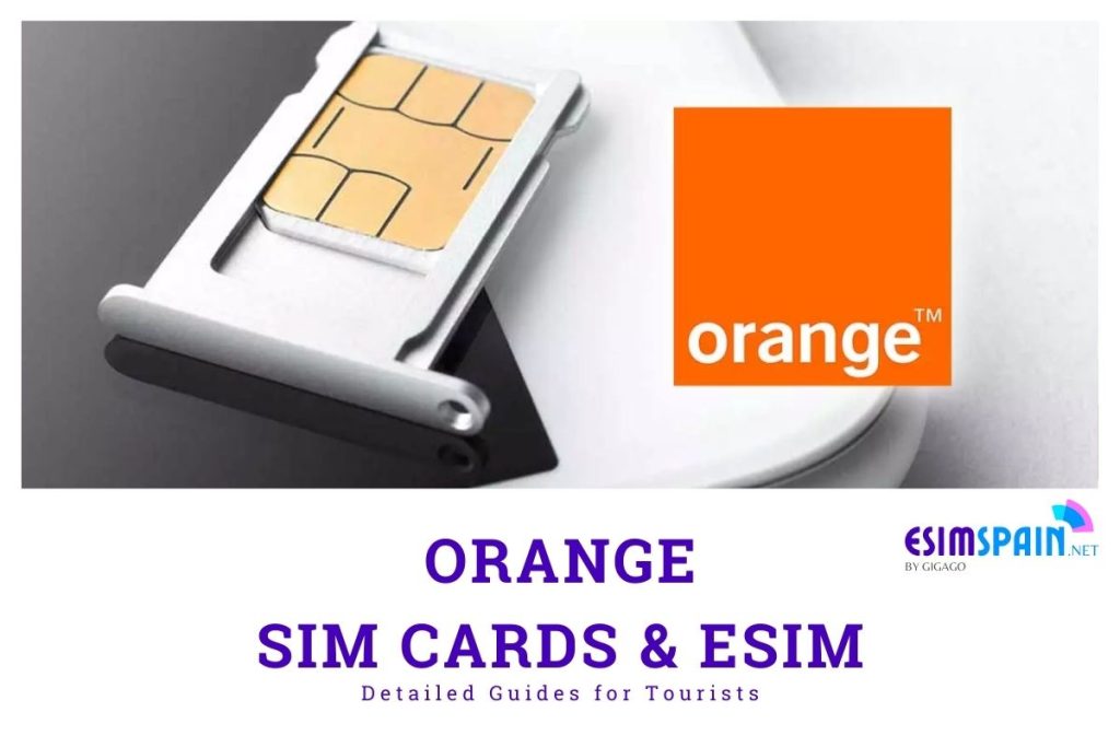 Orange sim cards spain for Tourists