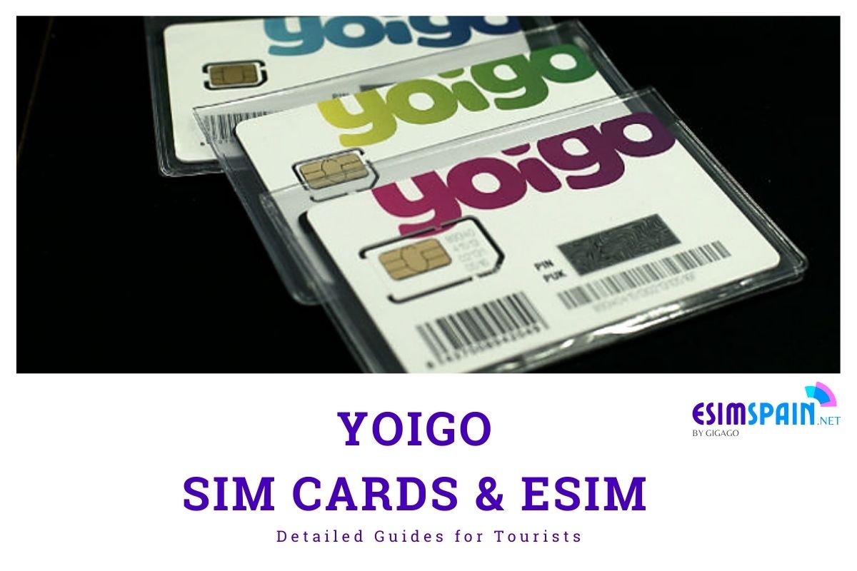 Yoigo Spain SIM Cards - Best 2024 Guide for Tourists